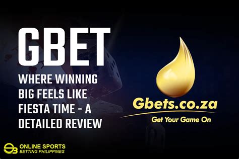 gbet tip|GBet: Where Winning Big Feels Like Fiesta Time .
